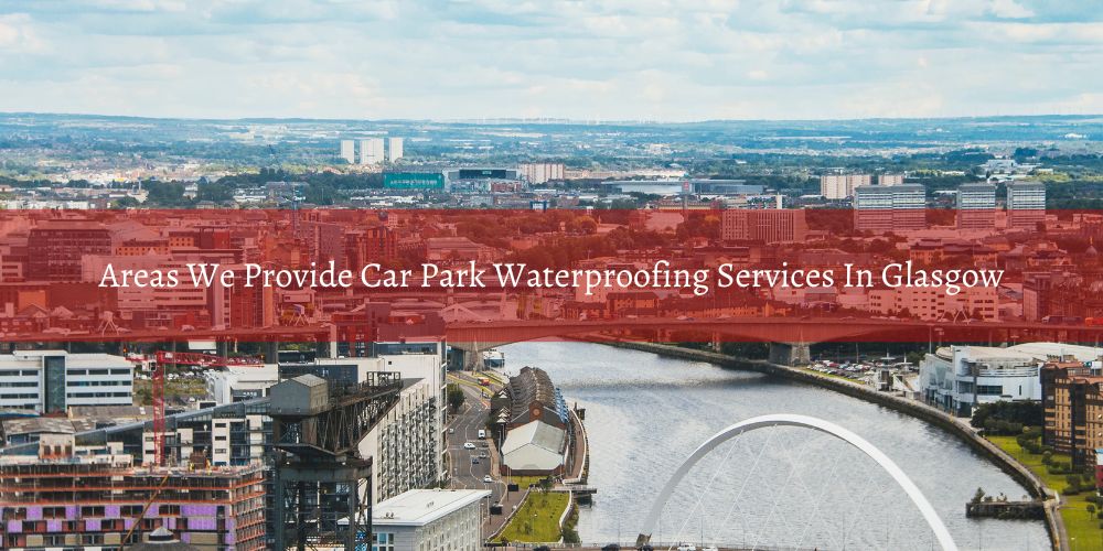 location/car-park-waterproofing-glasgow-locations.jpg