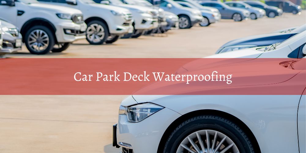 services/car-park-deck-waterproofing.jpg