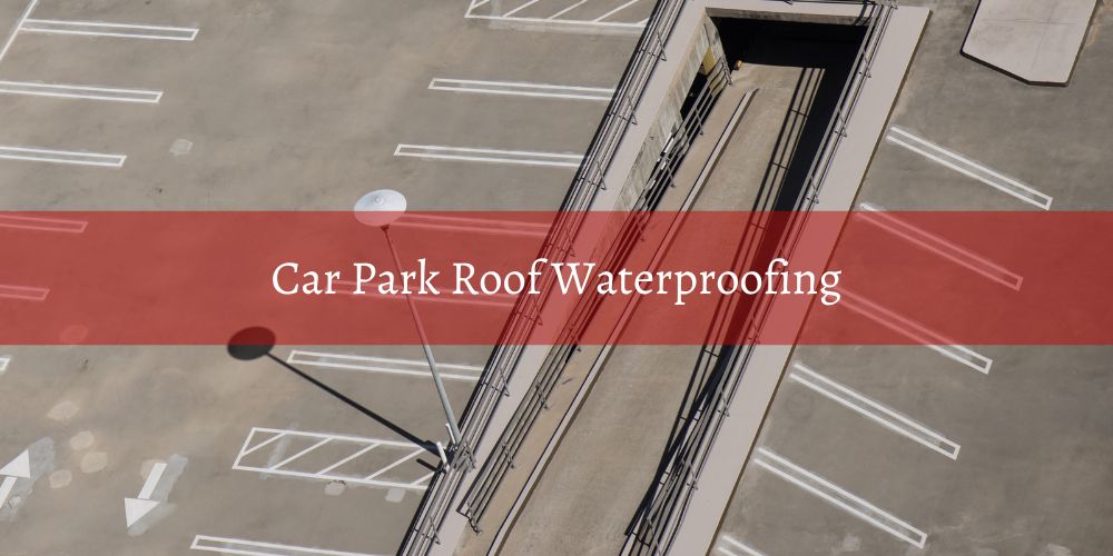 services/car-park-roof-waterproofing.jpg